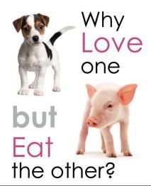 why-love-one-but-eat-the-other-puppy-piglet-dog-pork